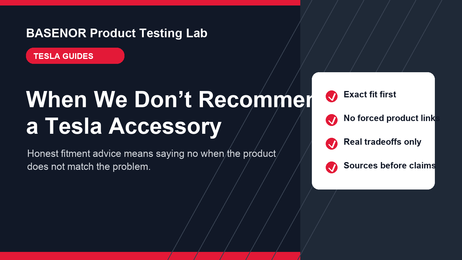 When We Don’t Recommend a Tesla Accessory: A Buyer’s Guide to Honest Fitment Advice