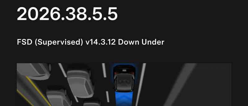 FSD 14.3.12 Arrives in Australia & New Zealand: What's New